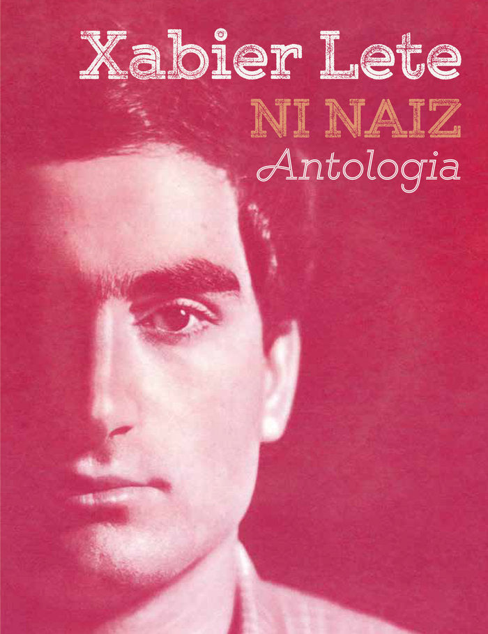 Ni naiz. Antologia (+2 CD), de Lete, Xabier | portada del libro