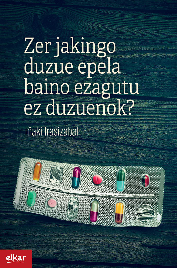 Zer jakingo duzue epela baino ezagutu ez duzuenok, de IRASIZABAL IZAGIRRE, IÑAKI | portada del libro