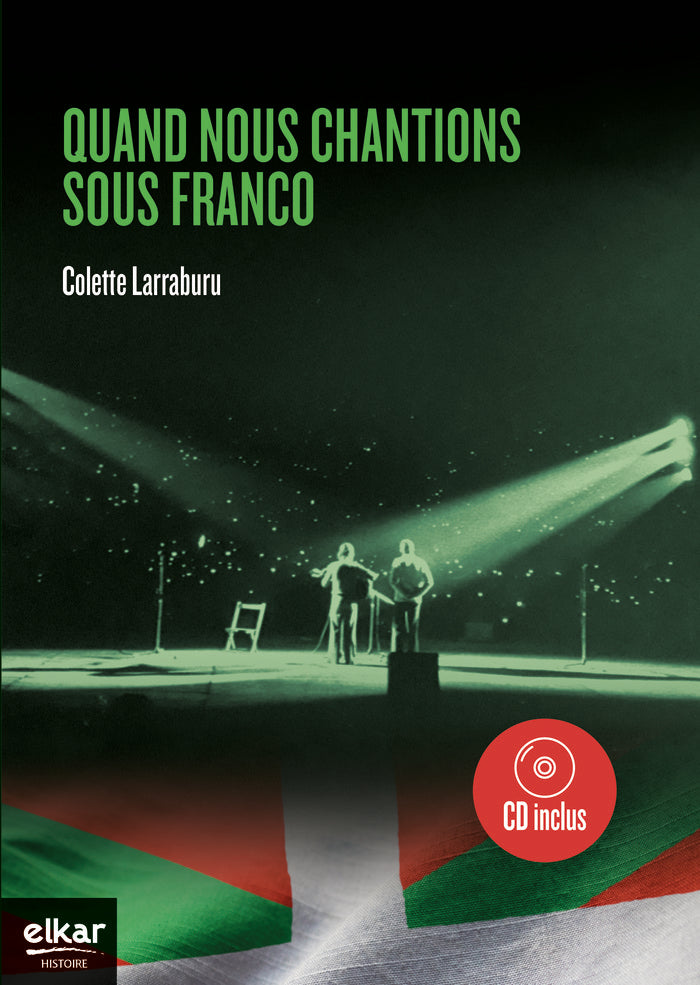 Quand nous chantions sous Franco (KD-1014), de LARRABURU, COLLETTE | portada del libro