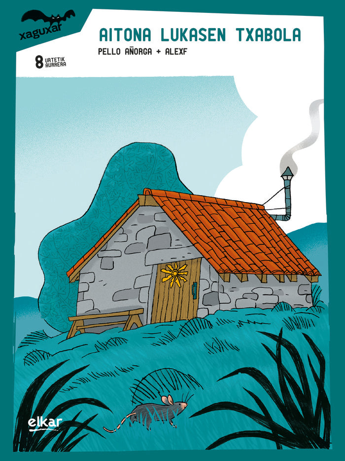 Aitona Lukasen txabola, de AÑORGA LOPEZ, PELLO | portada del libro