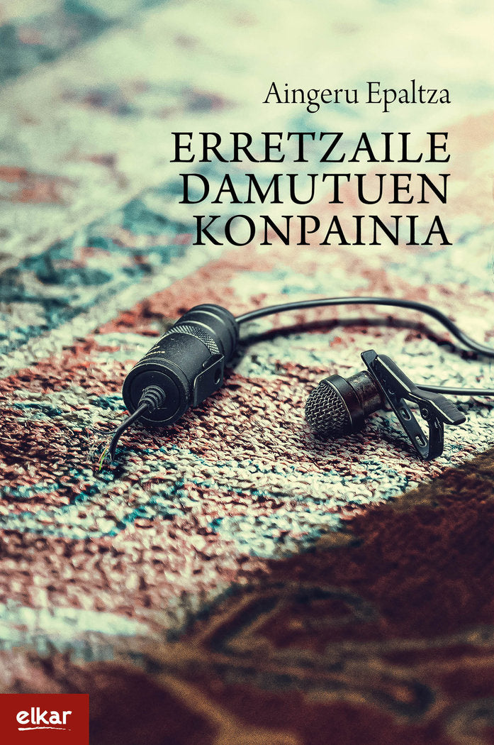 Erretzaile damutuen konpainia, de EPALTZA RUIZ DE ALDA, AINGERU | portada del libro