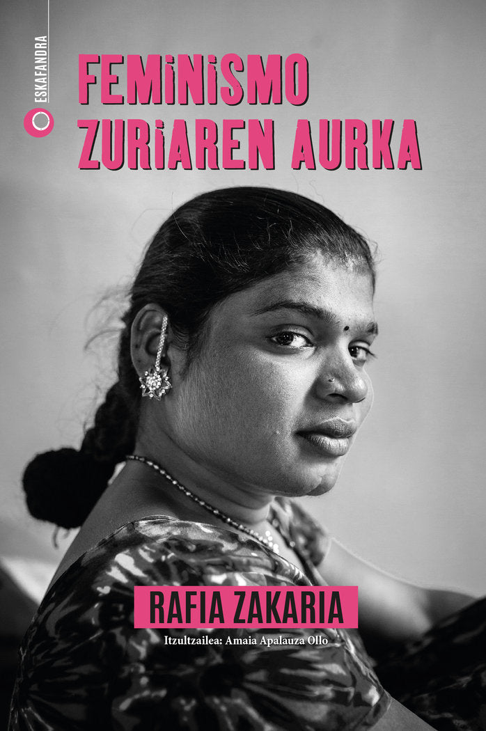 Feminismo zuriaren aurka, de ZAKARIA, RAFIA | portada del libro