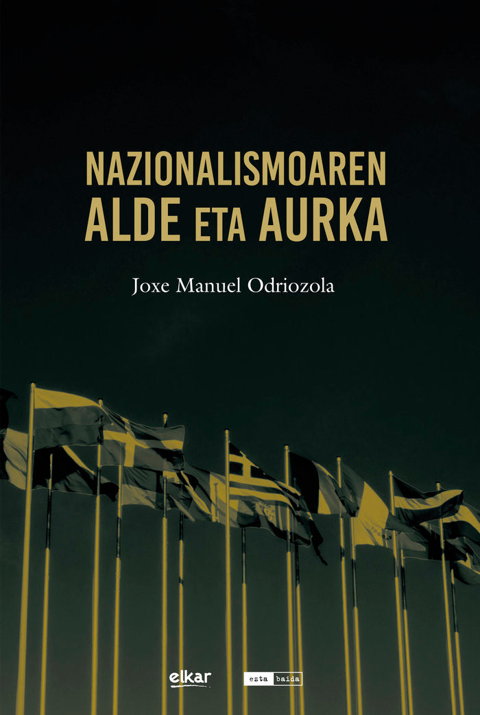 Nazionalismoaren alde eta kontra, de ODRIOZOLA LIZARRIBAR, JOXE MANUEL | portada del libro