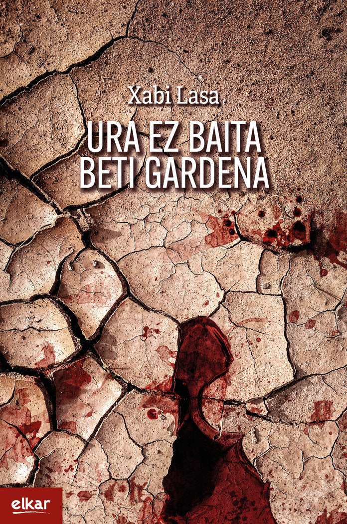 Ura ez baita beti gardena (Irun hiria literatura), de LASA GORRAIZ, XABI | portada del libro