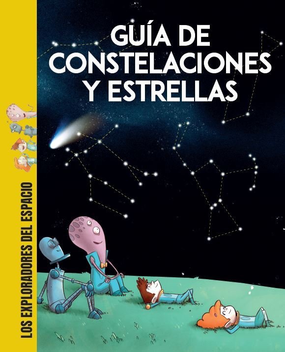 GUIA DE CONSTELACIONES Y ESTRELLAS, de , BONALLETRA ALCOMPAS | portada del libro
