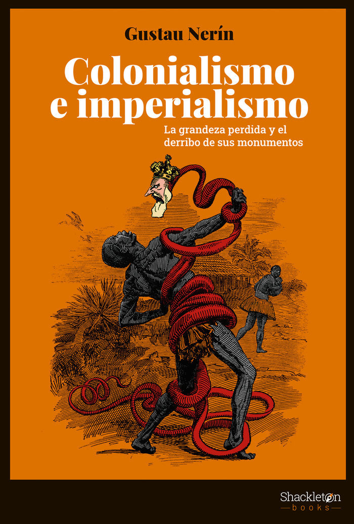 COLONIALISMO E IMPERIALISMO, de NERIN ABAD, GUSTAU | portada del libro