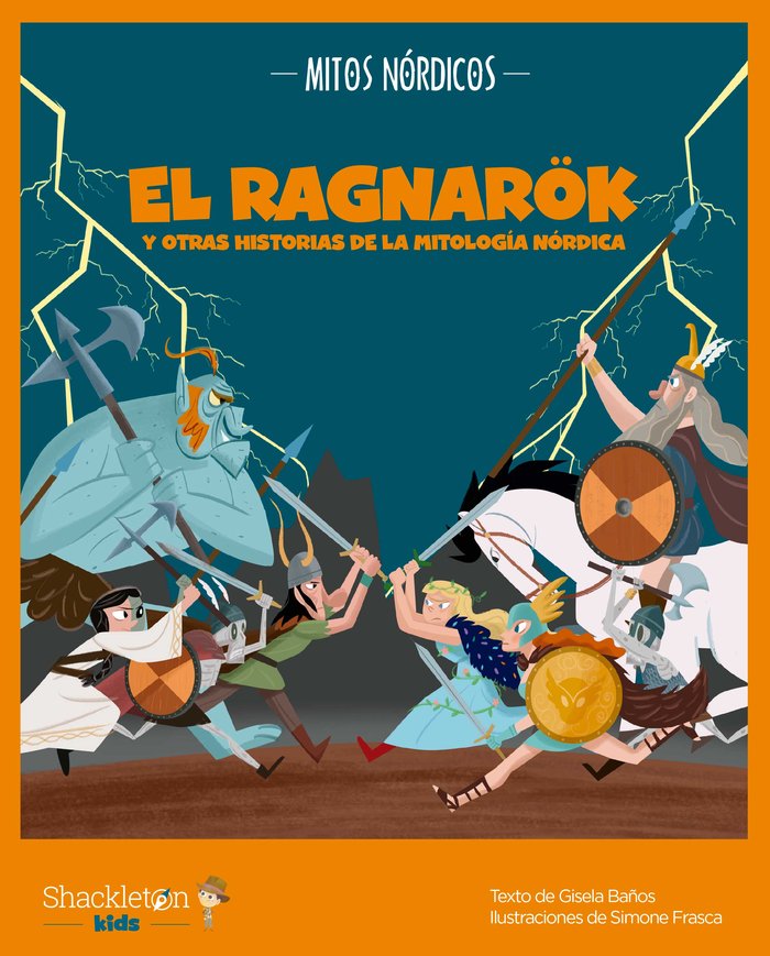 EL RAGNAROK Y OTRAS HISTORIAS DE LA MITOLOGIA NORDICA, de BAÑOS, GISELA | portada del libro