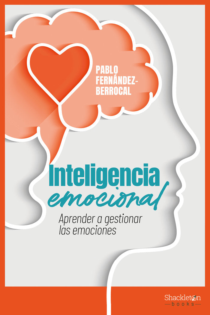 INTELIGENCIA EMOCIONAL, de FERNANDEZ-BERROCAL, PABLO | portada del libro