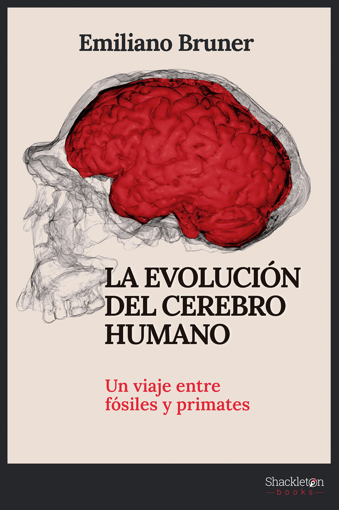 LA EVOLUCION DEL CEREBRO HUMANO, de BRUNER, EMILIANO | portada del libro