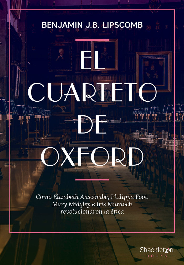 EL CUARTETO DE OXFORD, de LIPSCOMB, BENJAMIN J. B. | portada del libro