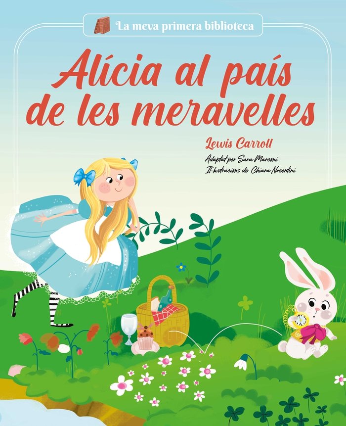ALICIA AL PAIS DE LES MERAVELLES, de MARCONI,SARA | portada del libro