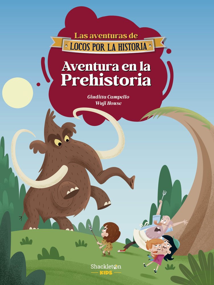 AVENTURA EN LA PREHISTORIA, de CAMPELLO, GIUDITTA | portada del libro