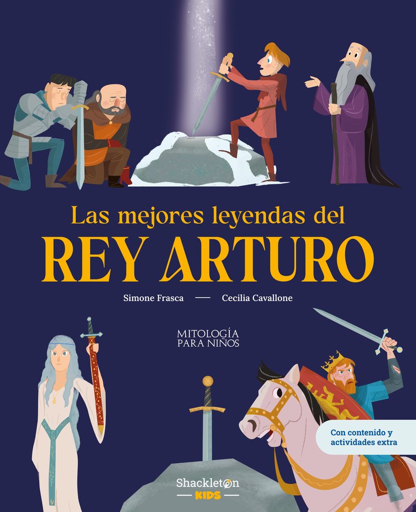 LAS MEJORES LEYENDAS DEL REY ARTURO, de CAVALLONE, MARIA CECILIA | portada del libro
