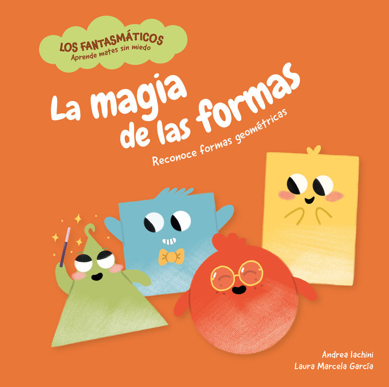 LA MAGIA DE LAS FORMAS, de IACHINI, ANDEA | portada del libro
