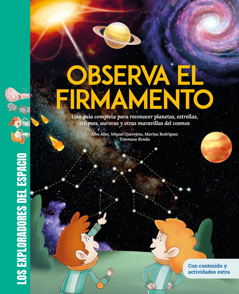 OBSERVA EL FIRMAMENTO / UNA COMPLETA GU¡A PARA RECONOCER MARAVILLAS DEL COSMOS C, de QUEREJETA, MIGUEL | portada del libro