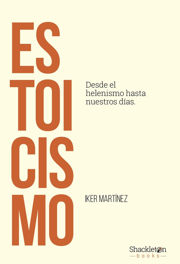 ESTOICISMO, de MARTINEZ FERNANDEZ, IKER | portada del libro