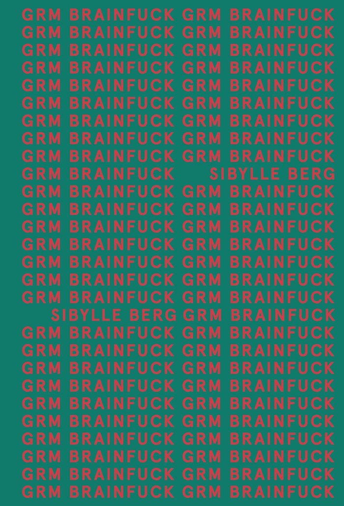 GRM Brainfuck (AdN), de Berg, Sibylle | portada del libro