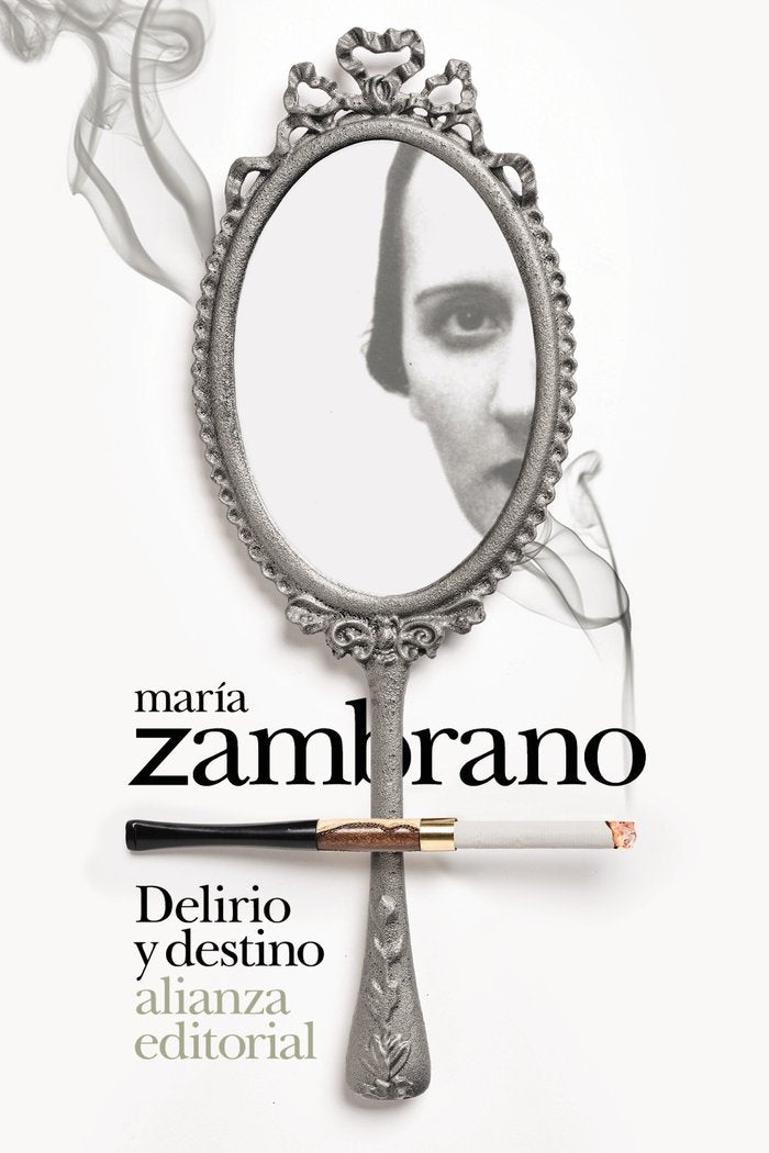Delirio y destino, de Zambrano, María | portada del libro