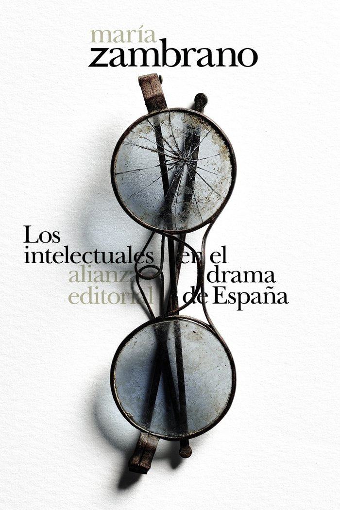 Los intelectuales en el drama de España, de Zambrano, María | portada del libro