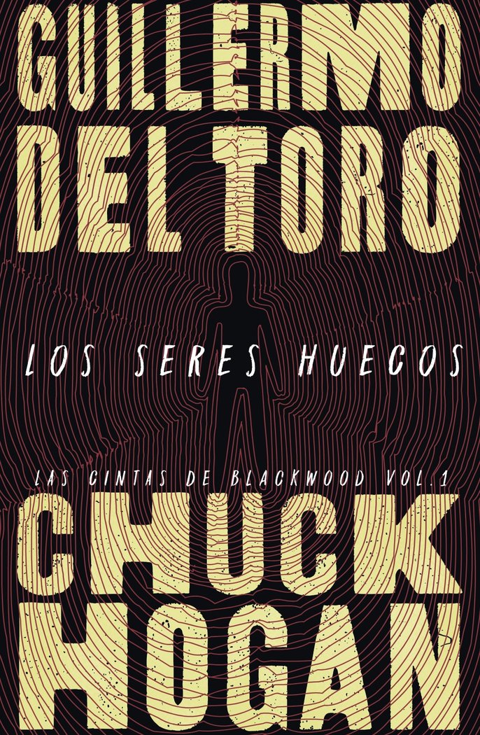 Los seres huecos (AdN), de Toro, Guillermo del | portada del libro