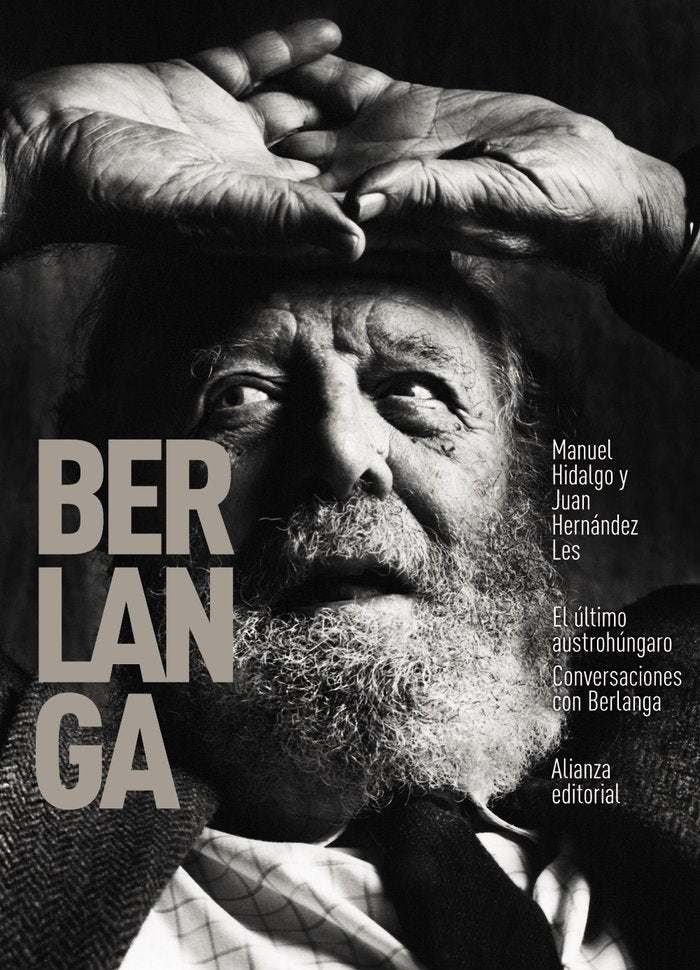 El último austrohúngaro. Conversaciones con Berlanga, de Hidalgo, Manuel | portada del libro