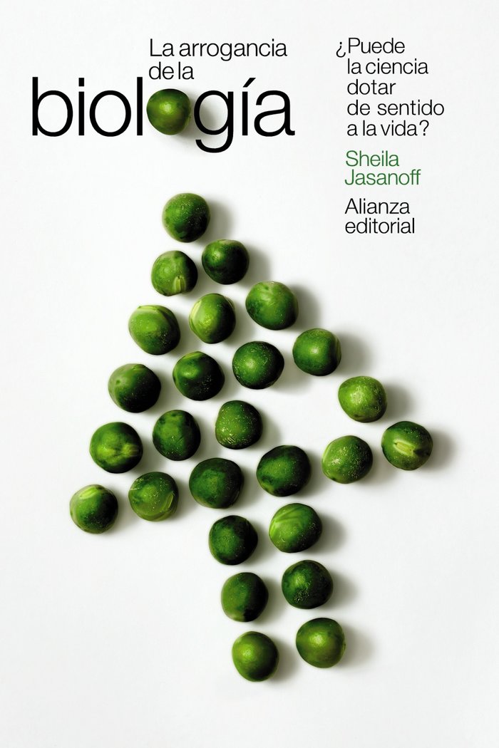 La arrogancia de la biología, de Jasanoff, Sheila | portada del libro