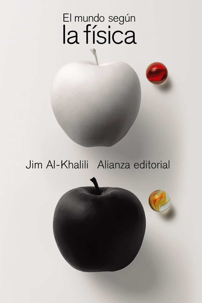 EL MUNDO SEGUN LA FISICA, de AL-KHALILI, JIM | portada del libro