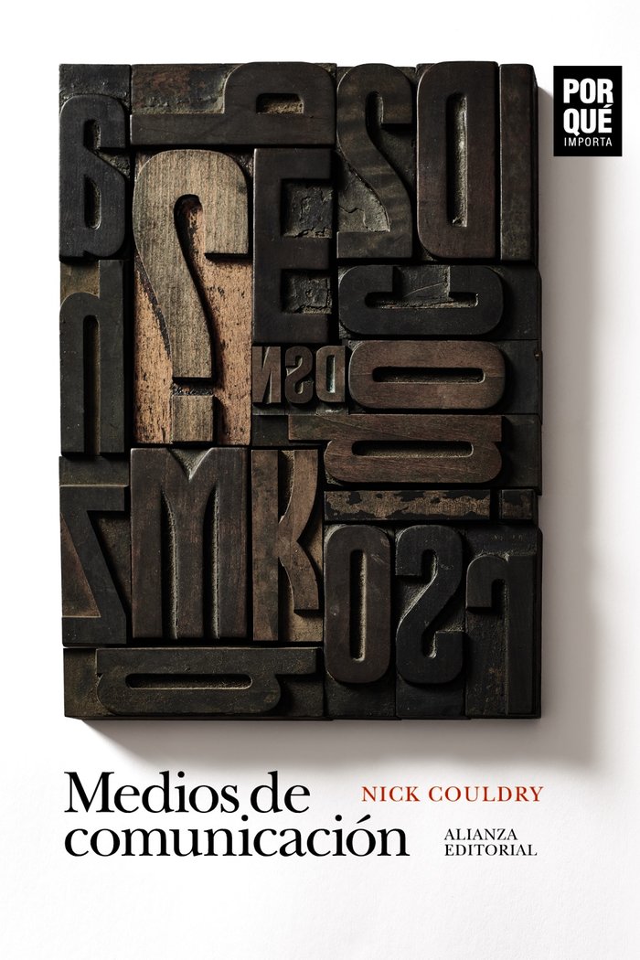 MEDIOS DE COMUNICACION: ¿POR QUE IMPORTAN?, de COULDRY, NICK | portada del libro