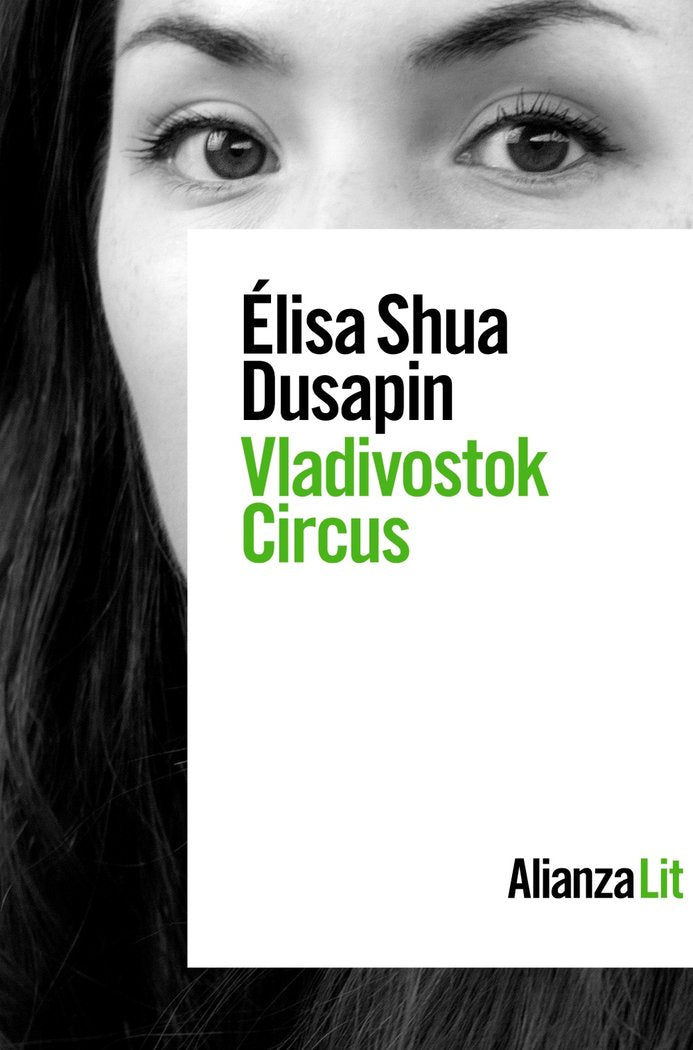 VLADIVOSTOK CIRCUS, de SHUA DUSAPIN, ELISA | portada del libro