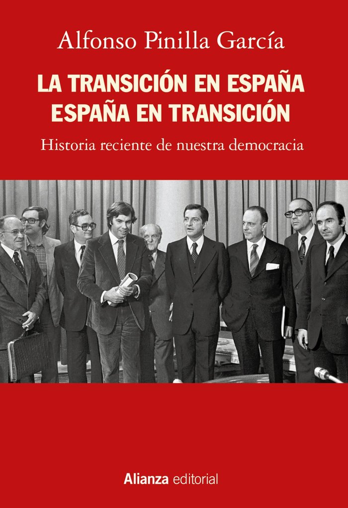 LA TRANSICION EN ESPAÑA ESPAÑA EN TRANSICI, de PINILLA GARCIA, ALFONSO | portada del libro