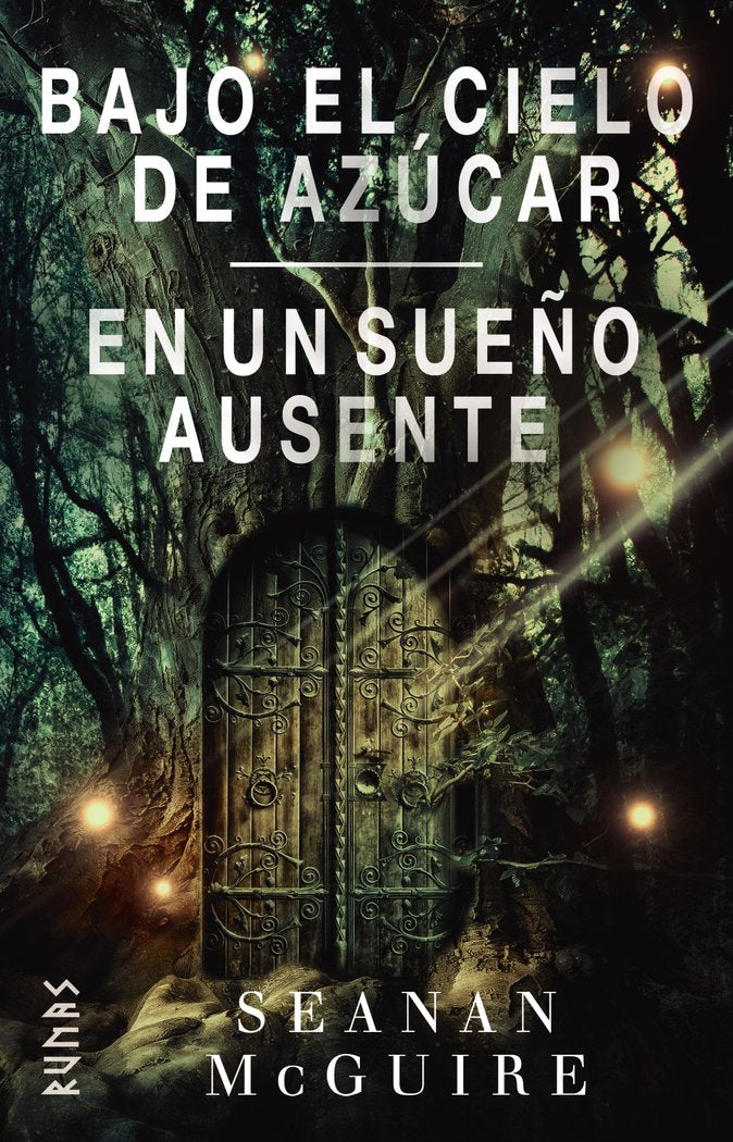 BAJO EL CIELO DE AZUCAR EN UN SUEÑO AUSENTE, de MCGUIRE, SEANAN | portada del libro