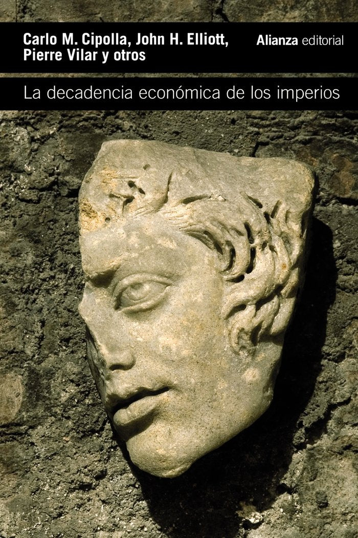 LA DECADENCIA ECONOMICA DE LOS IMPERIOS, de CIPOLLA, CARLO M. | portada del libro
