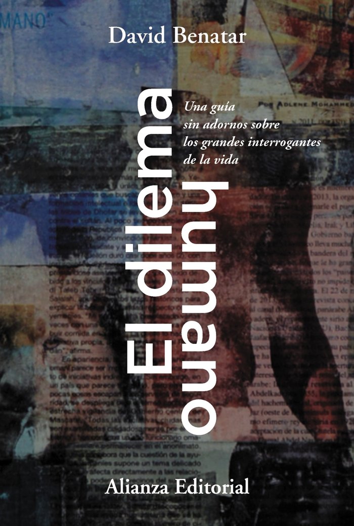 EL DILEMA HUMANO, de BENATAR, DAVID | portada del libro