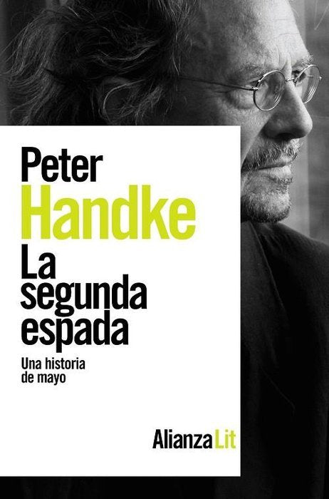 LA SEGUNDA ESPADA, de HANDKE, PETER | portada del libro