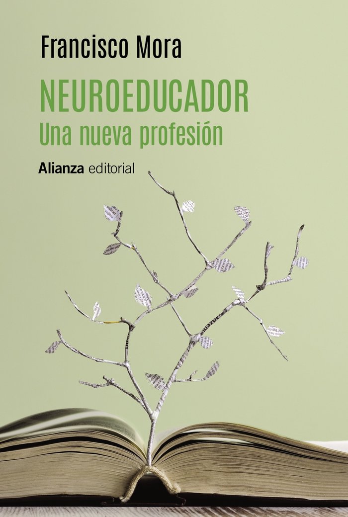 NEUROEDUCADOR UNA NUEVA PROFESION, de MORA, FRANCISCO | portada del libro