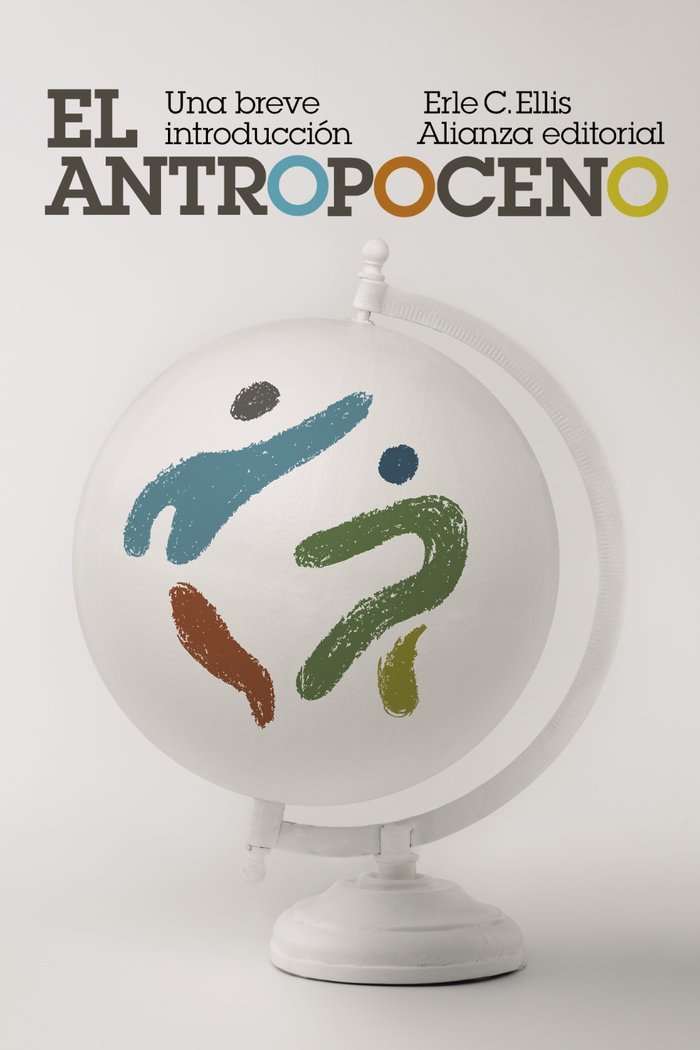 EL ANTROPOCENO UNA BREVE INTRODUCCION, de ELLIS, ERLE C. | portada del libro