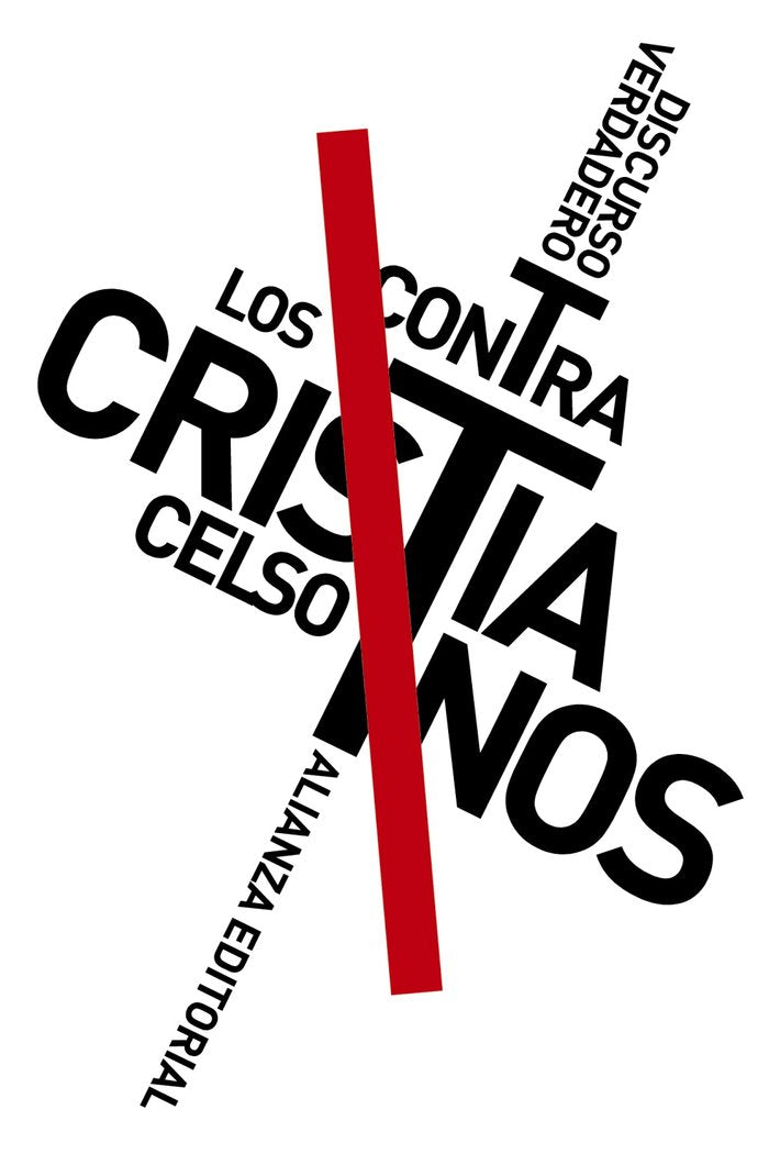 DISCURSO VERDADERO CONTRA LOS CRISTIANOS, de CELSO | portada del libro