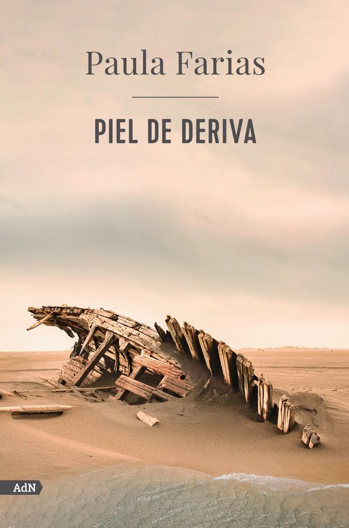 Piel de deriva (AdN), de FARIAS, PAULA | portada del libro