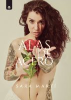 Alas de acero, de SARA MARTI | portada del libro
