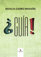 Guía, de NATALIA GARRO MAGAÑA | portada del libro