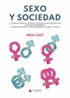 Sexo y sociedad, de MAX CAST | portada del libro