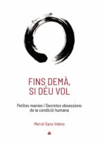 Fins demà, si déu vol, de MERCE SANS VELETA | portada del libro