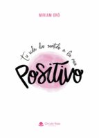 Positivo, de MIRIAM ORO | portada del libro