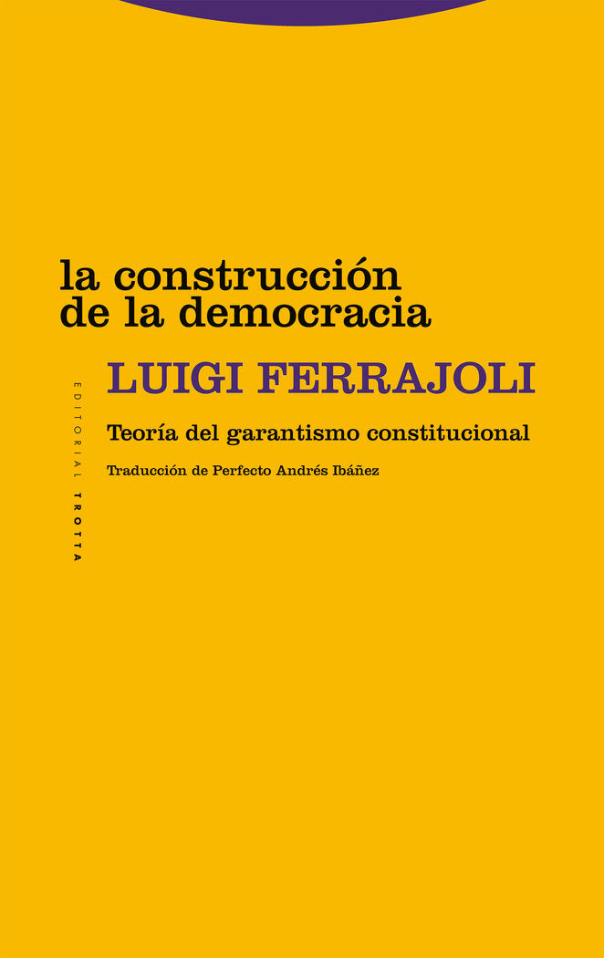 CONSTRUCCION DE LA DEMOCRACIA, LA, de FERRAJOLI | portada del libro