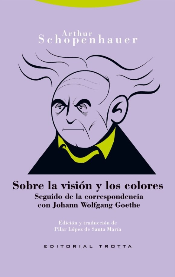 SOBRE LA VISION Y LOS COLORES (NE), de SCHOPENHAUER | portada del libro