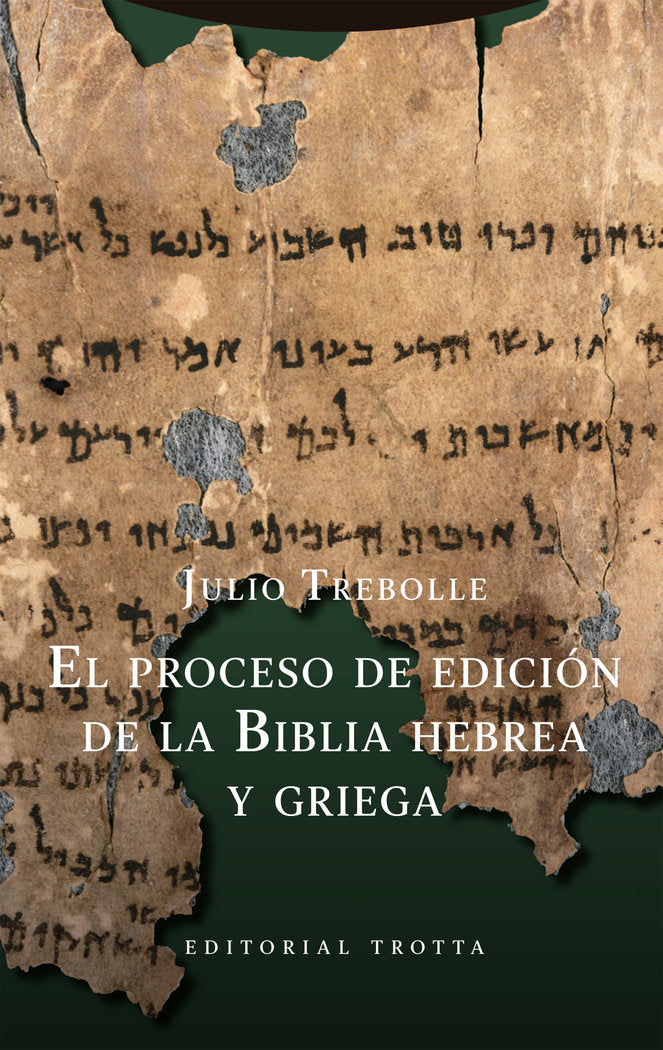 PROCESO DE EDICION DE LA BIBLIA HEBREA Y GRIEGA, EL, de TREBOLLE | portada del libro