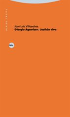 GIORGIO AGAMBEN. JUSTICIA VIVA, de José Luis Villacañas Berlanga | portada del libro