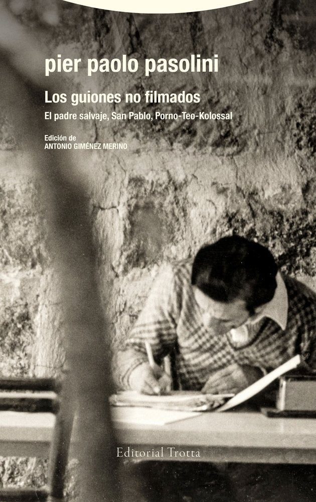 GUIONES NO FILMADOS, LOS, de PASOLINI | portada del libro
