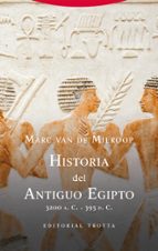 HISTORIA DEL ANTIGUO EGIPTO, de Marc van de Mieroop | portada del libro