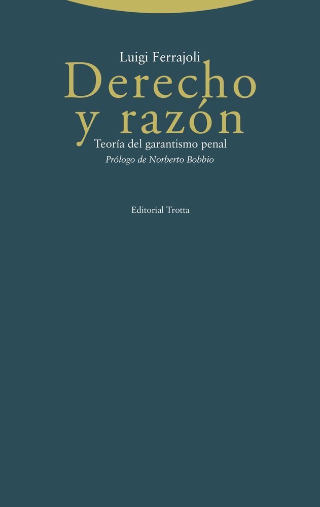 DERECHO Y RAZON, de FERRAJOLI | portada del libro